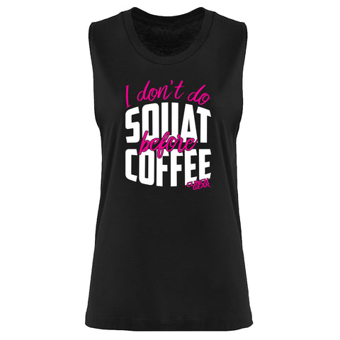 I don't do SQUAT before COFFEE - Women's Muscle Tank - Black - Clinch Gear